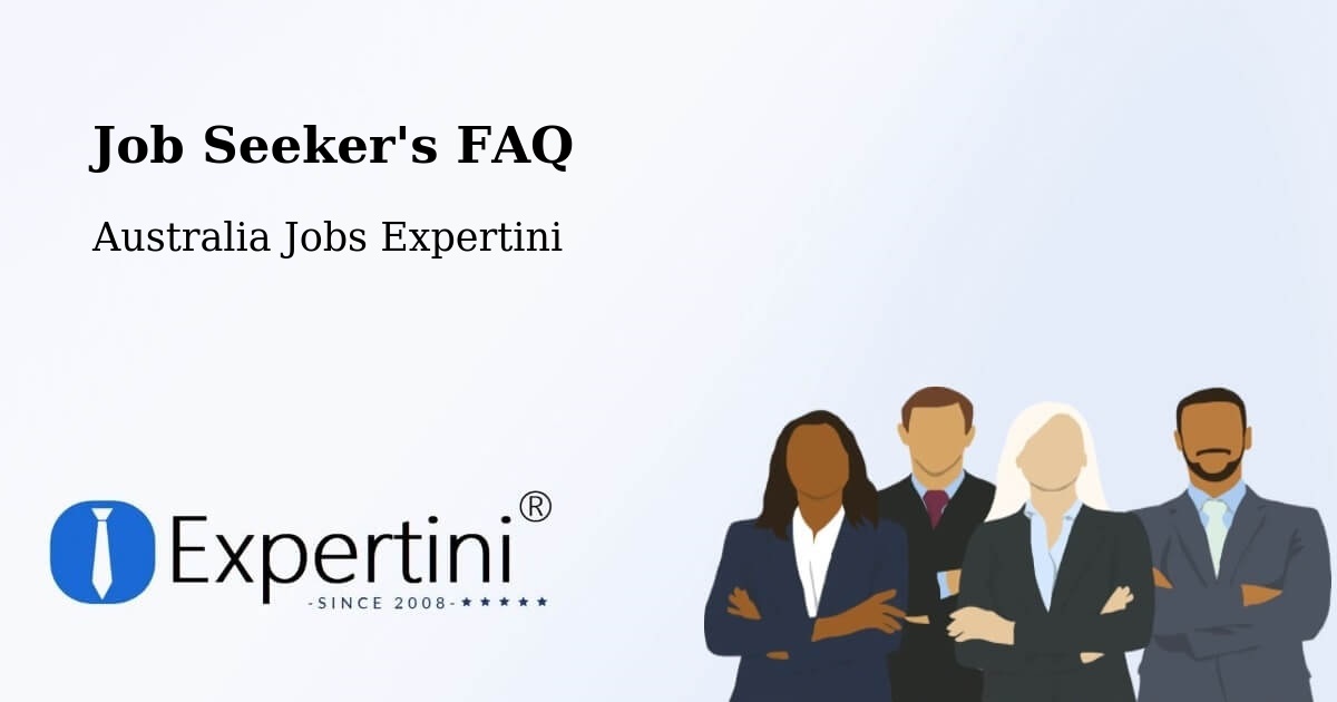 Job Seeker FAQ – Geelong - Australia Jobs Expertini
